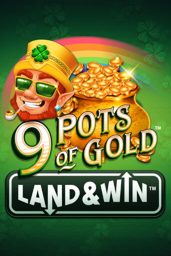 9 Pots of Gold Land & Win™ - играть онлайн | Казино GMSlots бесплатно без регистрации