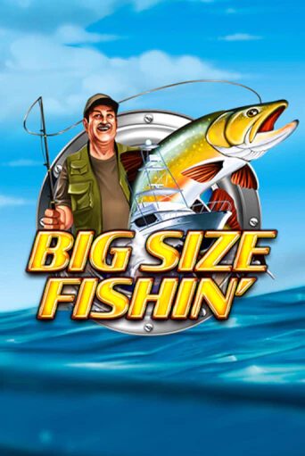 Big Size Fishin - играть онлайн | Казино GMSlots бесплатно без регистрации