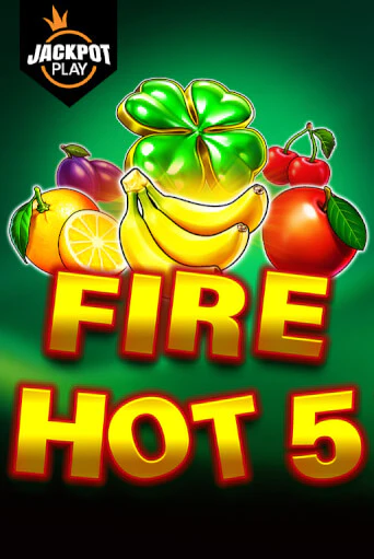 Fire Hot 5 Jackpot Play - играть онлайн | Казино GMSlots бесплатно без регистрации