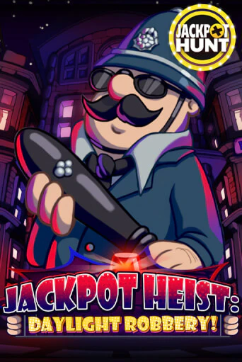 Jackpot Heist: Daylight Robbery - играть онлайн | Казино GMSlots бесплатно без регистрации