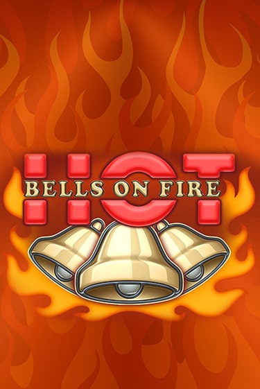 Bells on Fire Hot - играть онлайн | Казино GMSlots бесплатно без регистрации